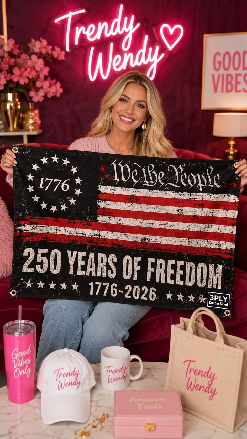 Trendy Wendy holding 3-ply 250th Anniversary Betsy Ross flag double-sided We The People 1776 patriotic outdoor flag 3x5 feet premium quality America 250 years freedom